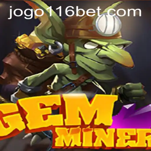Unearthing the Excitement of GemMiner and Exploring 116bet PH Login
